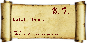 Weibl Tivadar névjegykártya